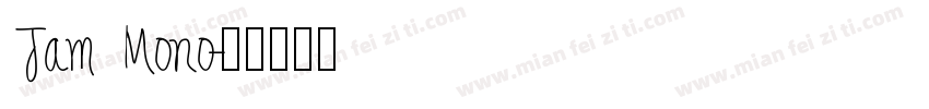 Jam Mono字体转换